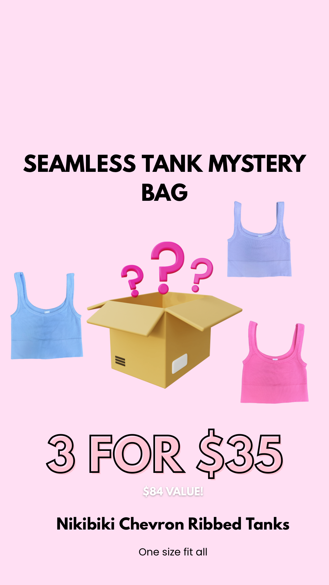 3 FOR $35: SEAMLESS TANK MYSTERY BAG